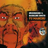 Drumsound & Bassline Smith - Fu Manchu