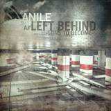 Anile - Left Behind / Lessons To Become