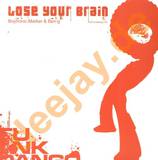 Dj Boytronic - Loose Your Brain