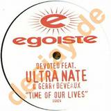 Devoted Feat. Ultra Nate - Time Of Your Lives