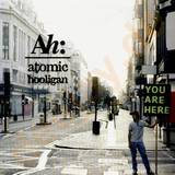 Atomic Hooligan - You Are Here 2x12"