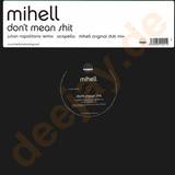 Mihell - Don't Mean Shit