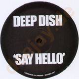 Deep Dish - Say Hello 09
