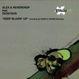 Alex & Reverend - Keep Blazin Ep