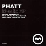 Phatt - Remix Ep