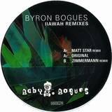 Byron Bogues - Iiawah *rmx*