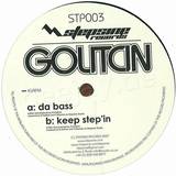 Golitcin - Da Bass / Keep Steppin
