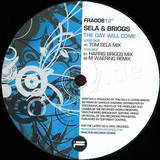 Sela & Briggs - The Day Will Come