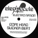 Electro Nation (Thomas P. Heckmann) - Dope Head/ Sucker Beat