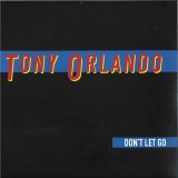 Tony Orlando - Don't Let Go