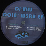 DJ Mes - Doin' W3rk EP