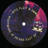 Nite Fleit & Umwelt - Nightmare at 20.000 Feet EP