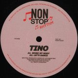 TINO - WORK MY BODY / LET'S DANCE