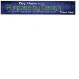 Minister Mike/soy Mustafa/garrett David/salah Arnse - Chez Damier Presents Purpose By Design