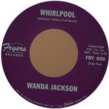 Wanda Jackson - Funnel Of Love / Whirlpool