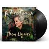 Rodney Crowell - Then Again