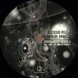 Alessio Pili / Antonio De Angelis - Translucent Series 1
