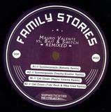 Mauro Valente Vs. Bait & Switch - Family Stories Remix Ep