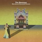 Tim Bowness - Abandoned Dancehall Dreams 12"