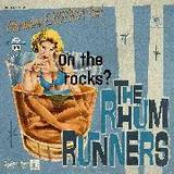 Rhum Runners - One More Exotica Sir!