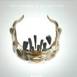 Two Fingers A.k.a. Amon Tobin - Six Rhythms