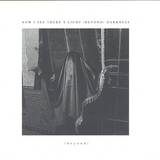 Beyond - Now I See There Is Light /beyond/ Darkness 12"