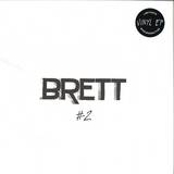 Brett - Ep#2 (limitierte 12inch Vinyl)
