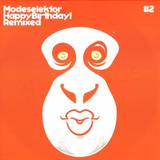 Modeselektor - Happy Birthday - Remixed Pt.2