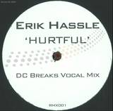 Erik Hassle - Hurtful (dc Breaks Remixes)