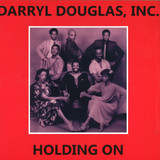 Darryl Douglas - Holding On