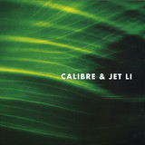 Calibre ft. Jet Li - Push Through It // Trees In The Wind