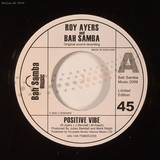 Roy Ayers + Bah Samba - Positive Vibe