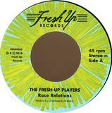 Fresh Up Players - Race Relations 7"