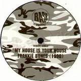 Frankie Bones - My House *2*