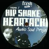 Audio Soul Project - Hip Shake Heartache Volume 1
