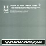 Flip Flop Feat. Faight Trent - In Stereo