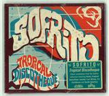 Sofrito - Tropical Discotheque