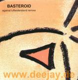Basteroid - Against Luftwiderstand Rmx