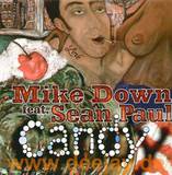 Mike Down Feat. Sean Paul - Candy