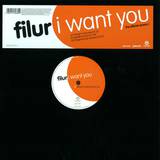 Filur - I Want You
