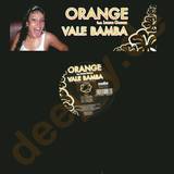 Orange Feat. Luana Gomez - Vale Bamba