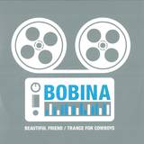 Bobina - *1* Beautiful Friend