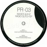 Bvoice & Khz - Radio Glitch Ep