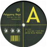 Polygamy Boys - Love Spy / Love Dies