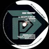 Ego Trippin - Something In Your Ear