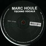 Marc Houle - Techno Vocals