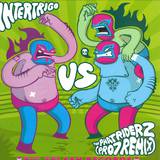 Intertrigo / The Phat Riderz - Audio Fight Ep 01