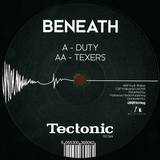 Beneath - Duty / Texers