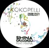 Simina Grigoriu - Kokopelli Remixed