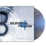 Burnt By The Sun - Soundtrack to the Personal Revolution (Reissue)